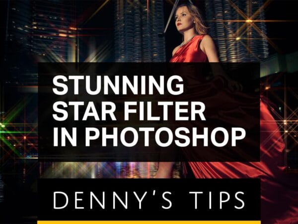 Stunning Star Filter in Photoshop
