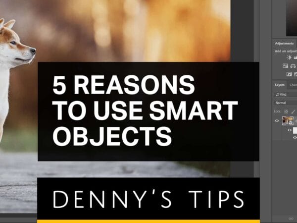 5 Reasons to Use Smart Objects